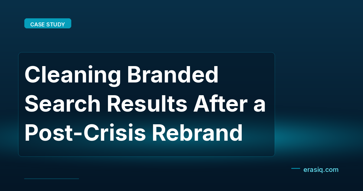 Cleaning Branded Search Results After a Post-Crisis Rebrand