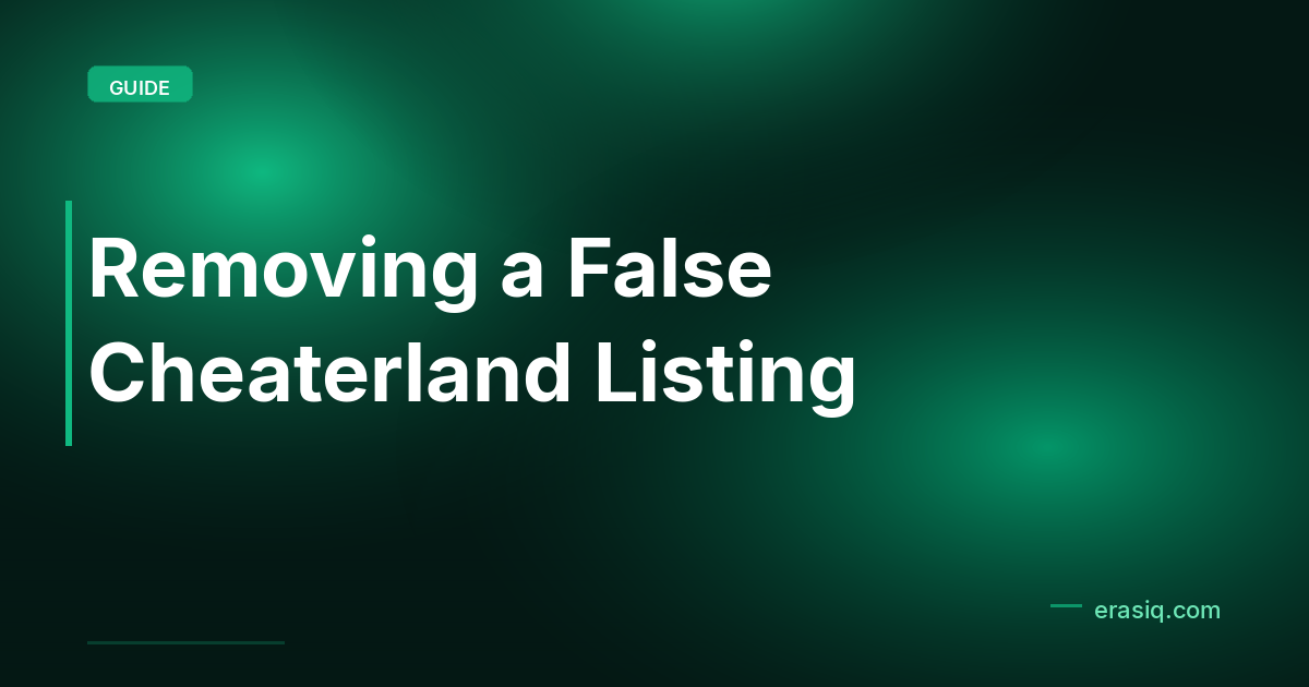 Removing a False Cheaterland Listing