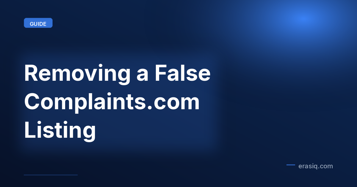Removing a False Complaints.com Listing