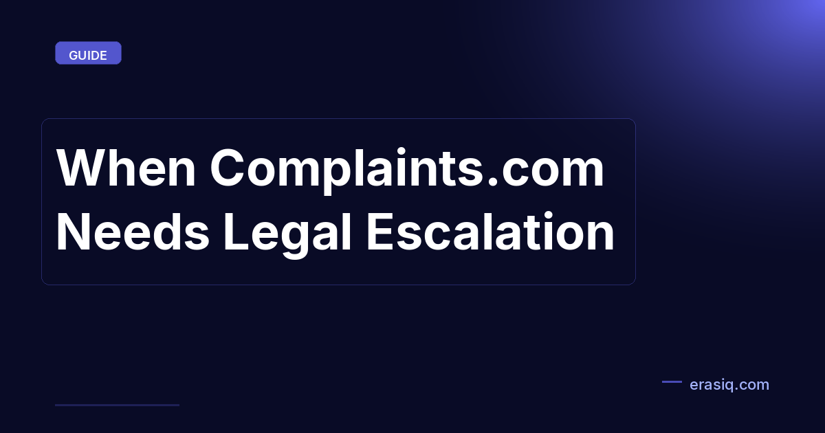 When Complaints.com Needs Legal Escalation