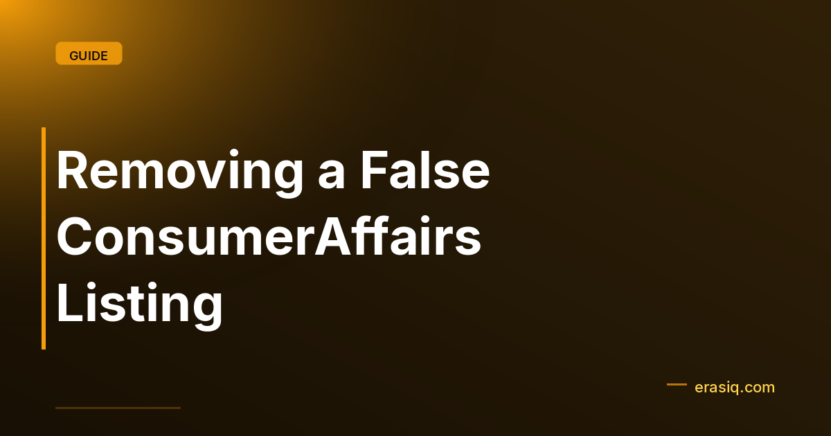 Removing a False ConsumerAffairs Listing