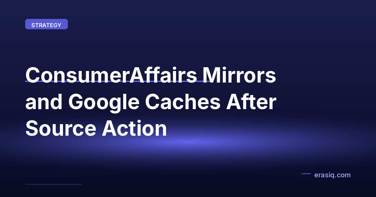 ConsumerAffairs Mirrors and Google Caches After Source Action