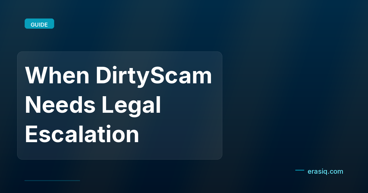 When DirtyScam Needs Legal Escalation