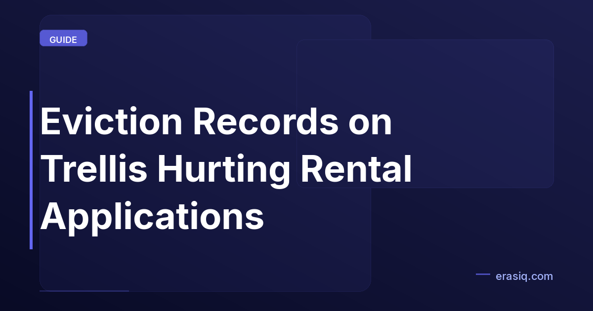 Eviction Records on Trellis Hurting Rental Applications