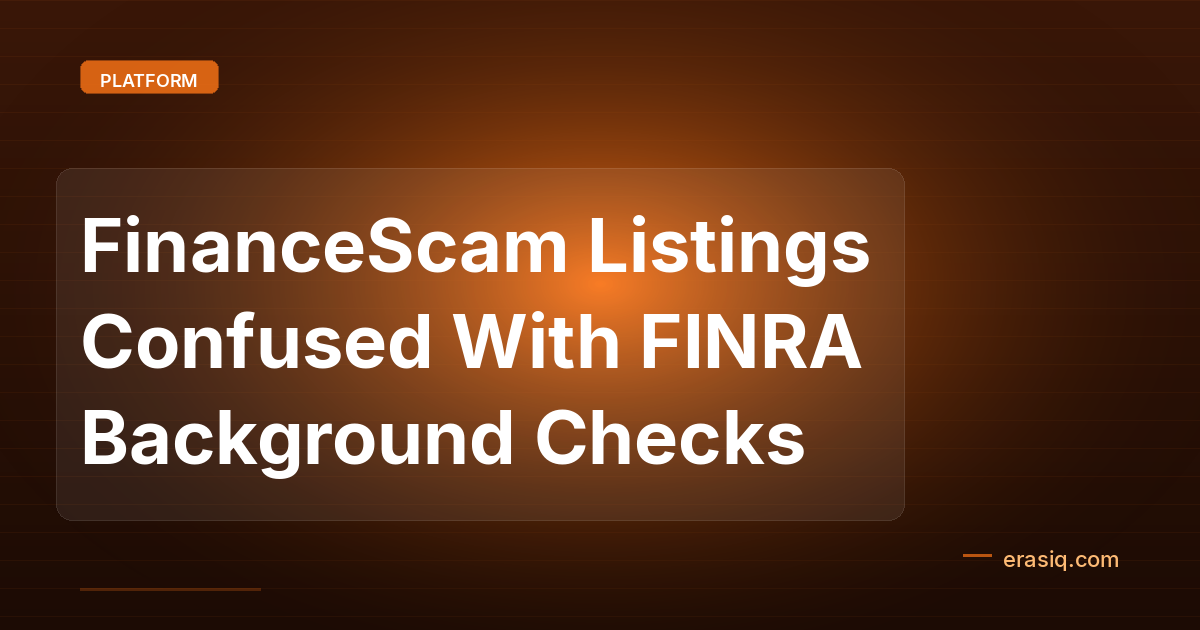 FinanceScam Listings Confused With FINRA Background Checks