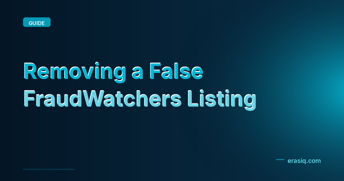Removing a False FraudWatchers Listing