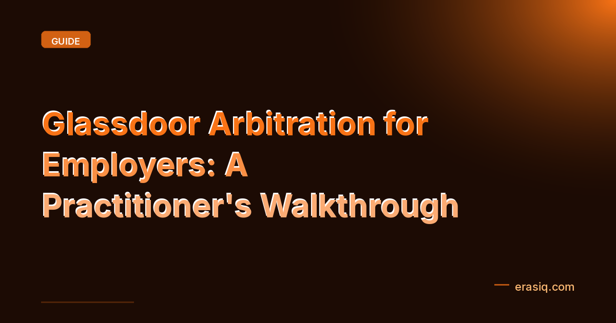 Glassdoor Arbitration for Employers: A Practitioner's Walkthrough