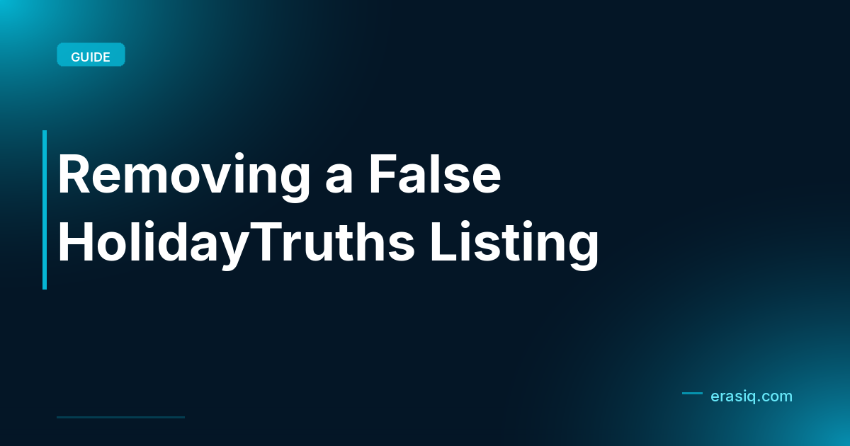 Removing a False HolidayTruths Listing