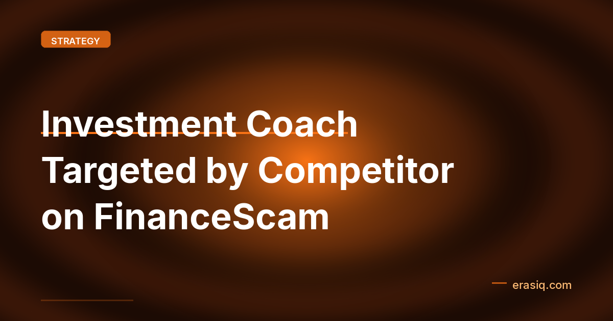 Investment Coach Targeted by Competitor on FinanceScam