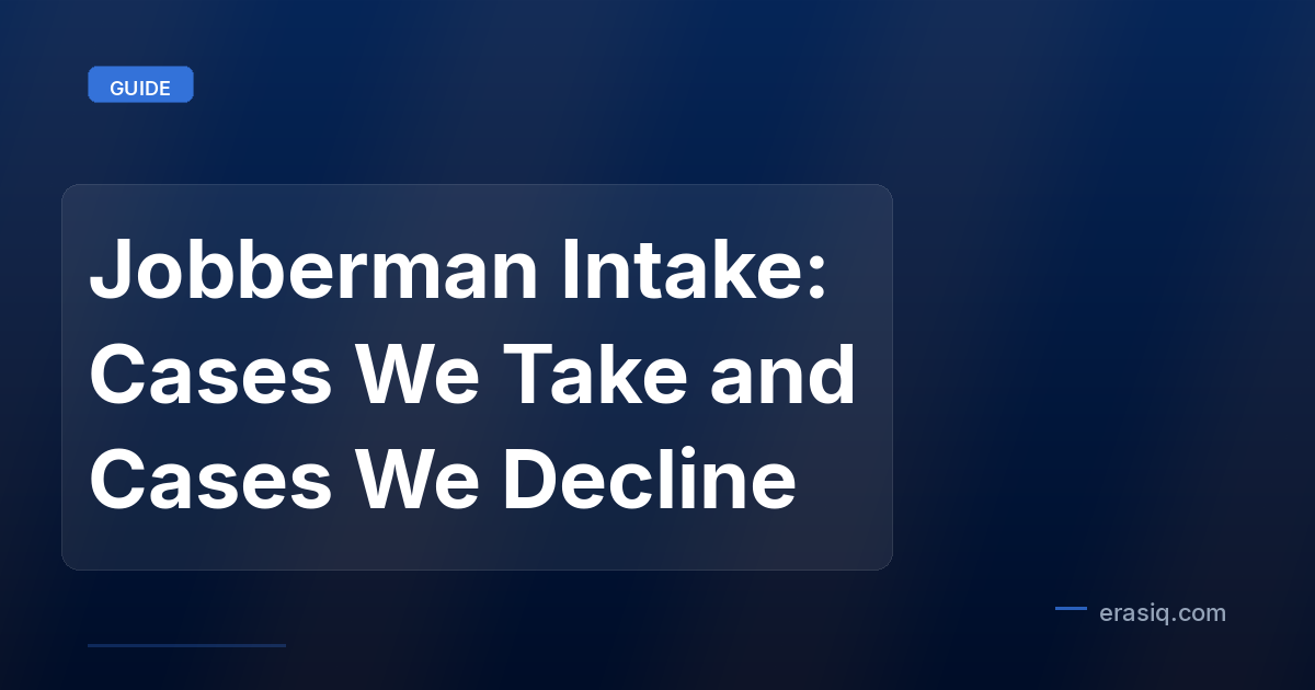 Jobberman Intake: Cases We Take and Cases We Decline
