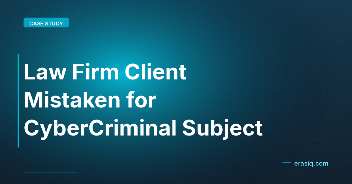 Law Firm Client Mistaken for CyberCriminal Subject