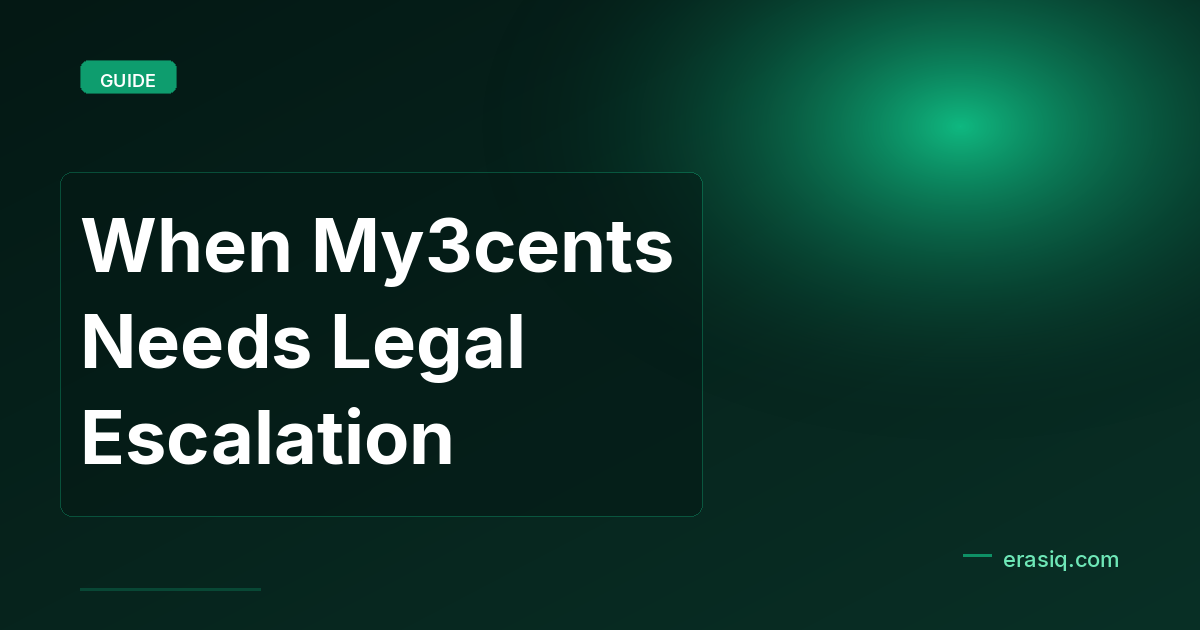 When My3cents Needs Legal Escalation