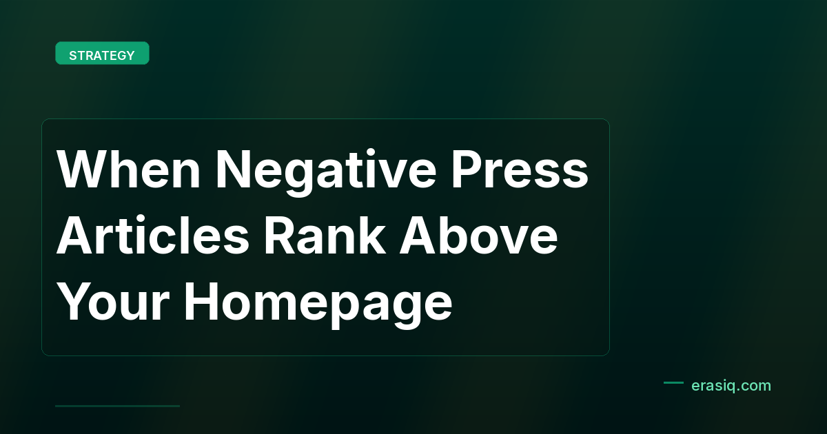 When Negative Press Articles Rank Above Your Homepage