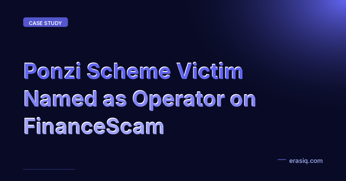 Ponzi Scheme Victim Named as Operator on FinanceScam