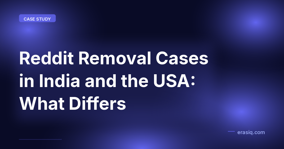 Reddit Removal Cases in India and the USA: What Differs