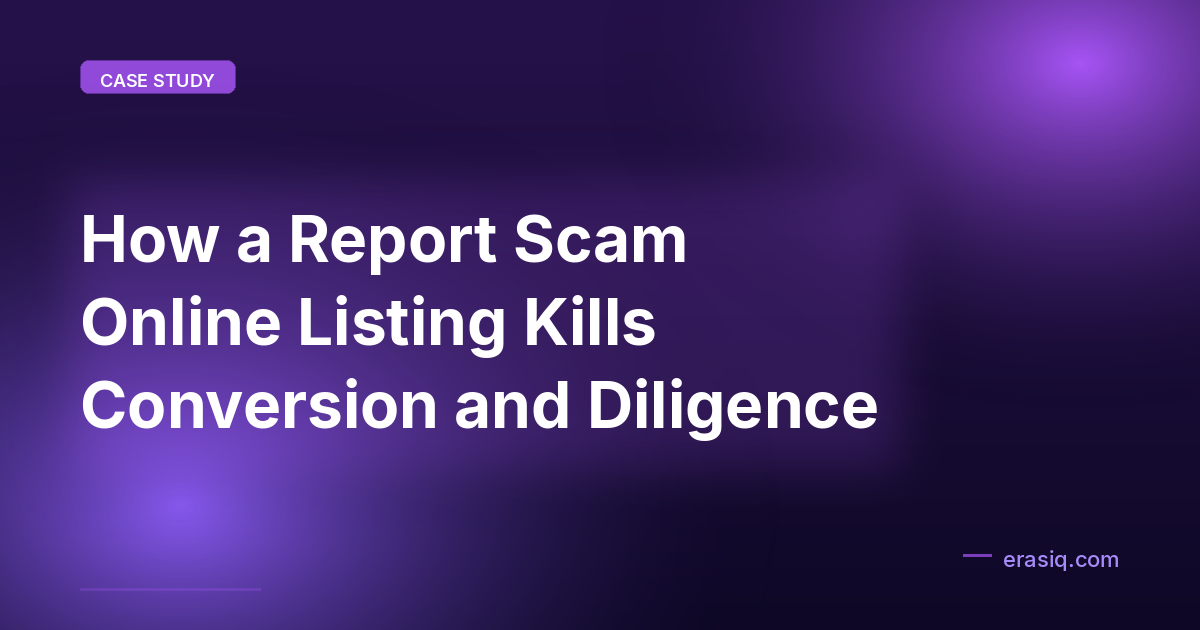 How a Report Scam Online Listing Kills Conversion and Diligence