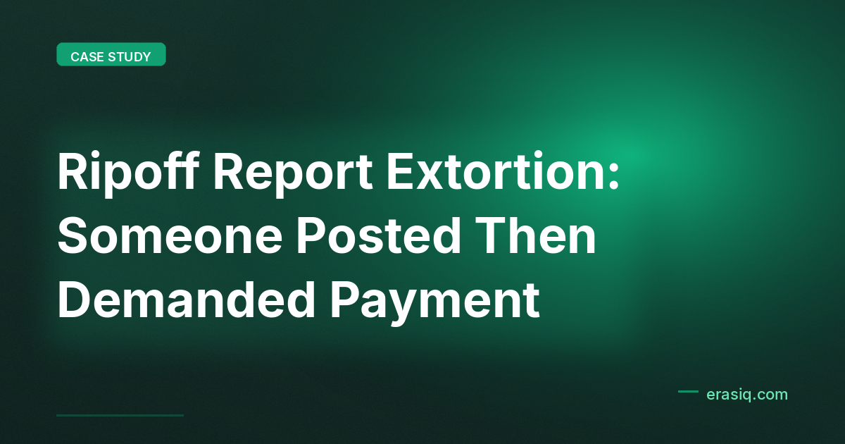 Ripoff Report Extortion: Someone Posted Then Demanded Payment