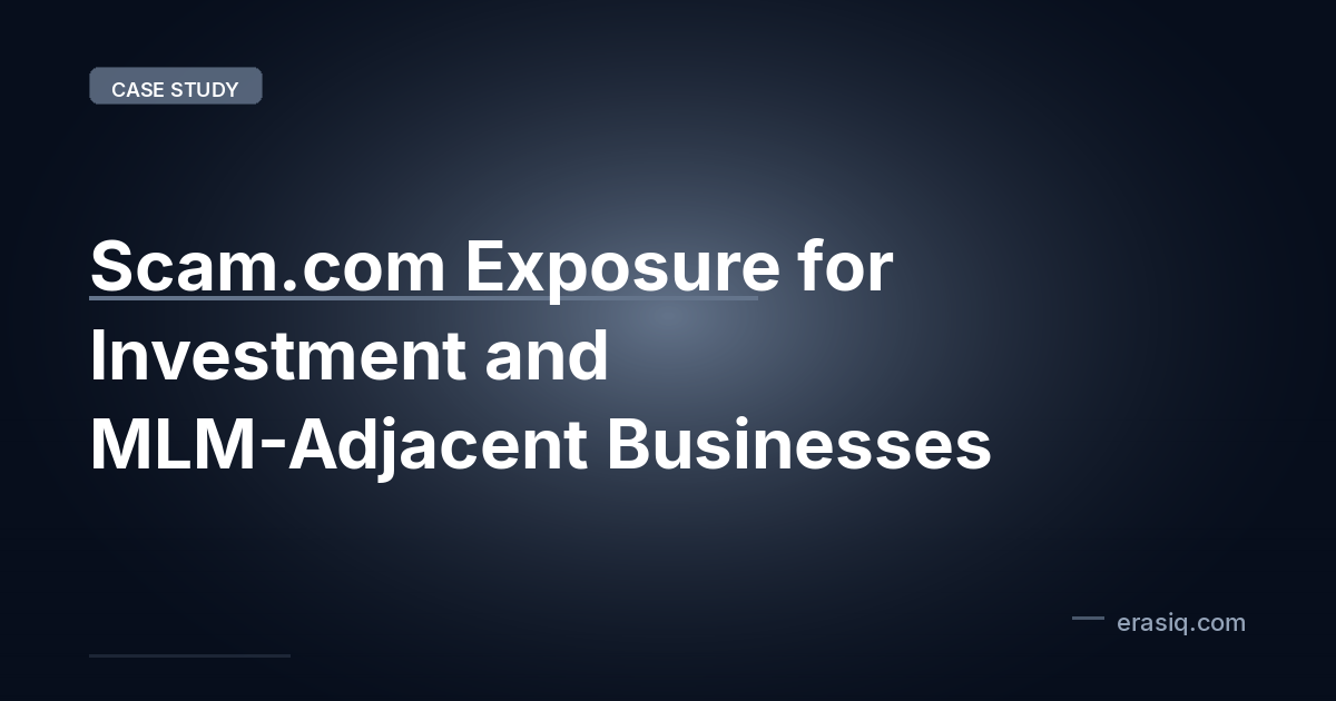 Scam.com Exposure for Investment and MLM-Adjacent Businesses