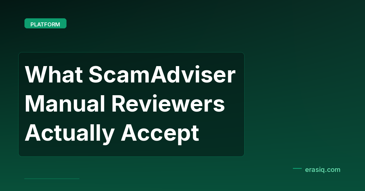 What ScamAdviser Manual Reviewers Actually Accept