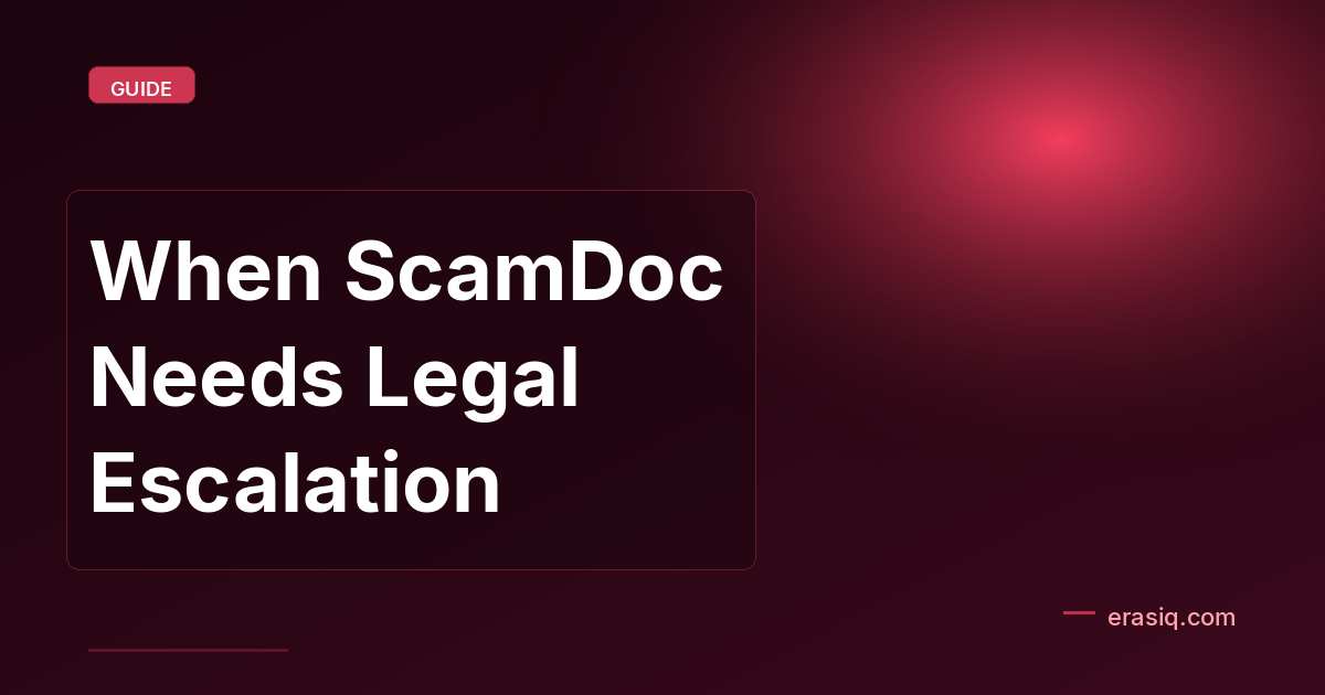When ScamDoc Needs Legal Escalation