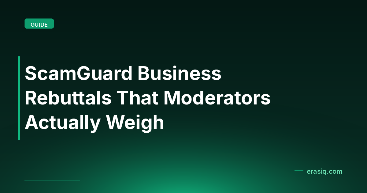 ScamGuard Business Rebuttals That Moderators Actually Weigh