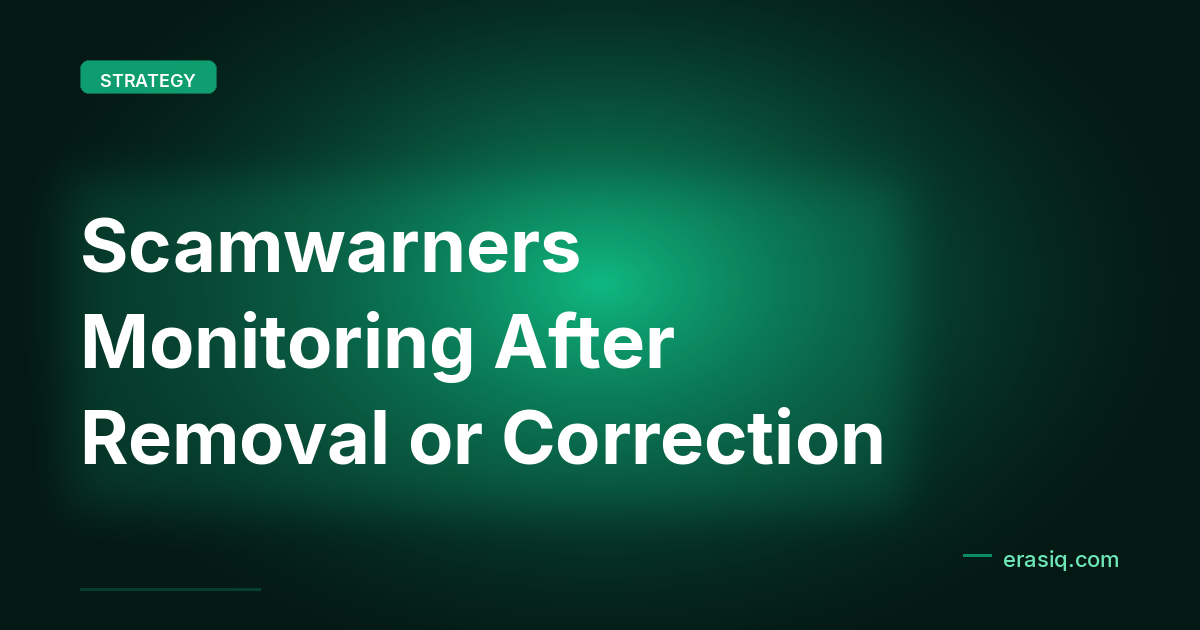 Scamwarners Monitoring After Removal or Correction
