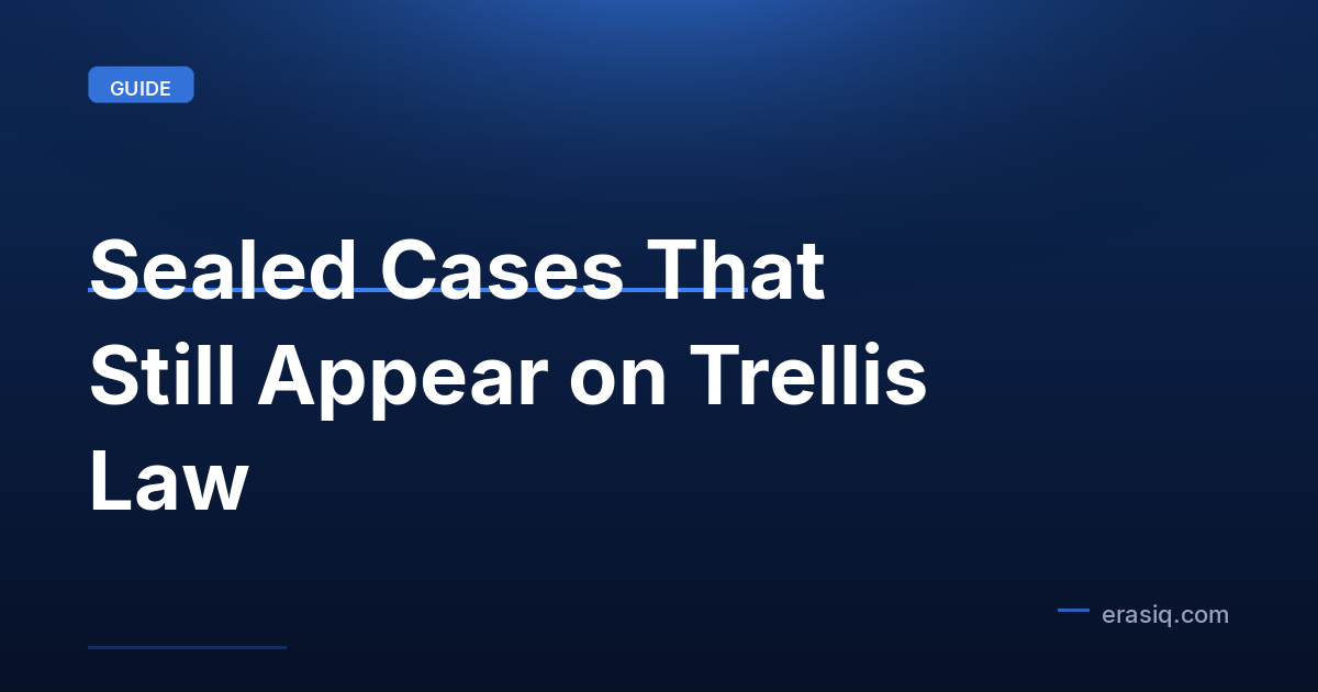 Sealed Cases That Still Appear on Trellis Law