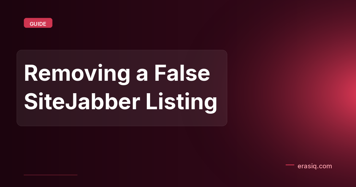 Removing a False SiteJabber Listing