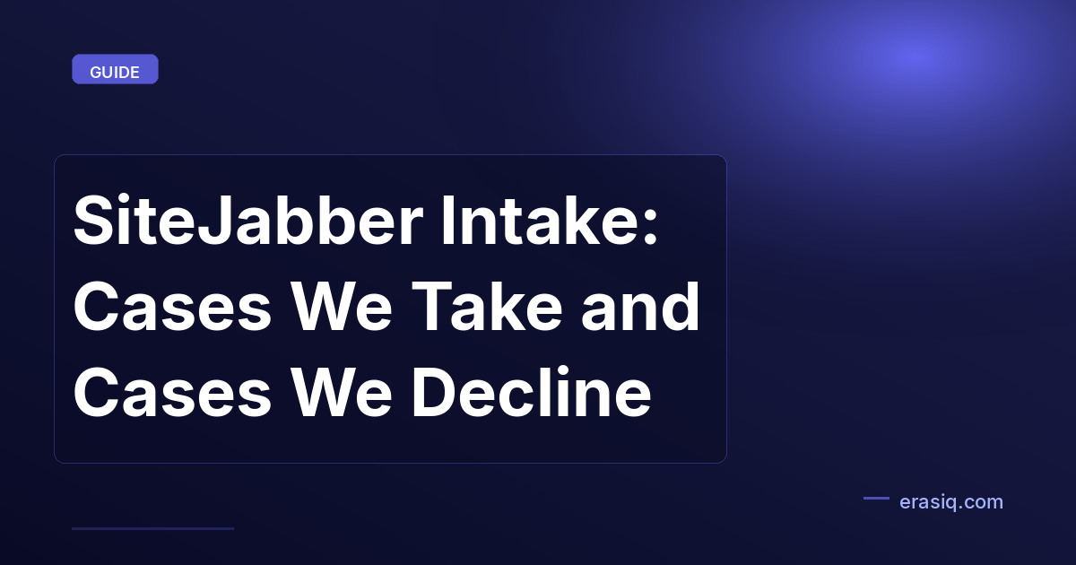 SiteJabber Intake: Cases We Take and Cases We Decline