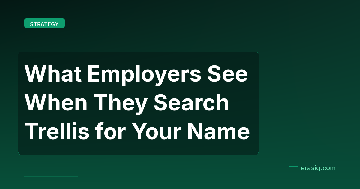 What Employers See When They Search Trellis for Your Name