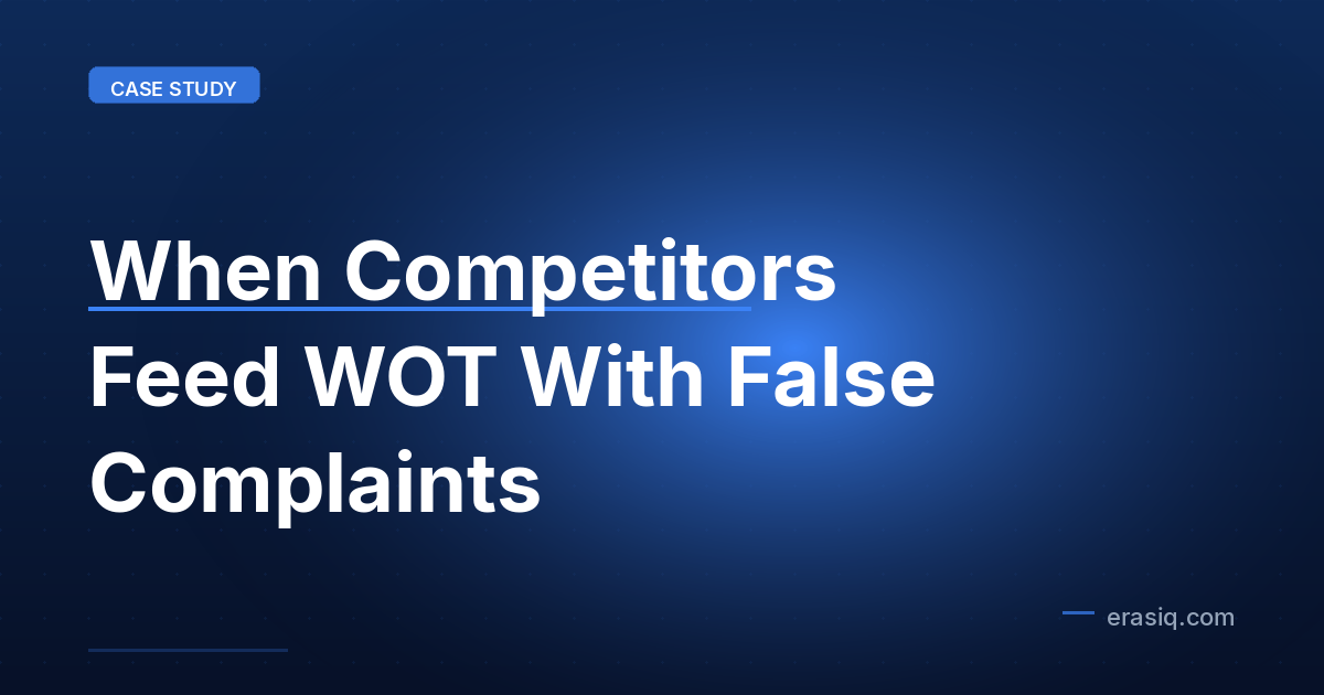 When Competitors Feed WOT With False Complaints
