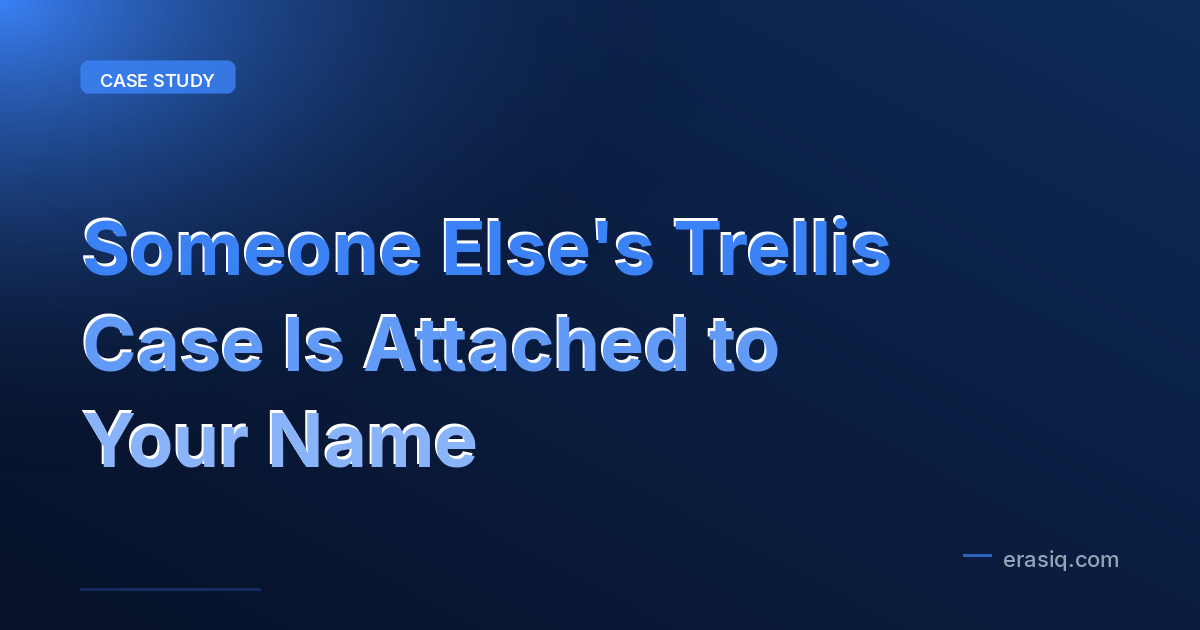Someone Else's Trellis Case Is Attached to Your Name