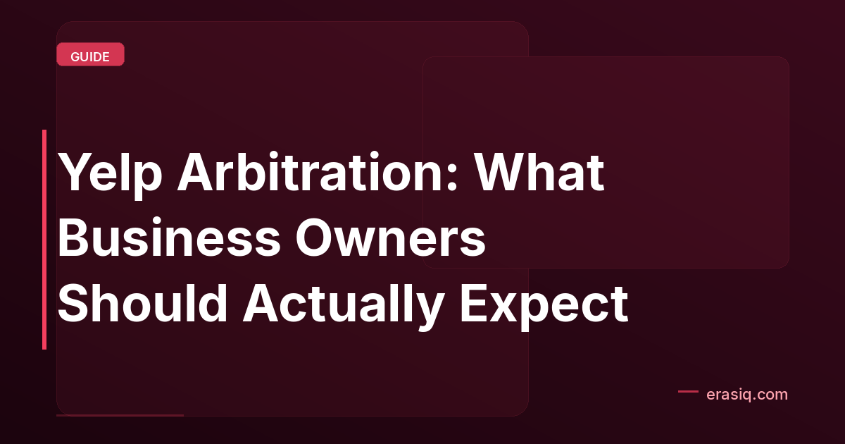 Yelp Arbitration: What Business Owners Should Actually Expect