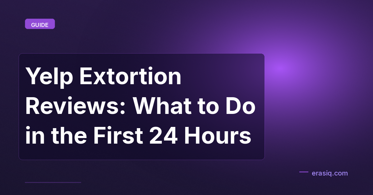 Yelp Extortion Reviews: What to Do in the First 24 Hours