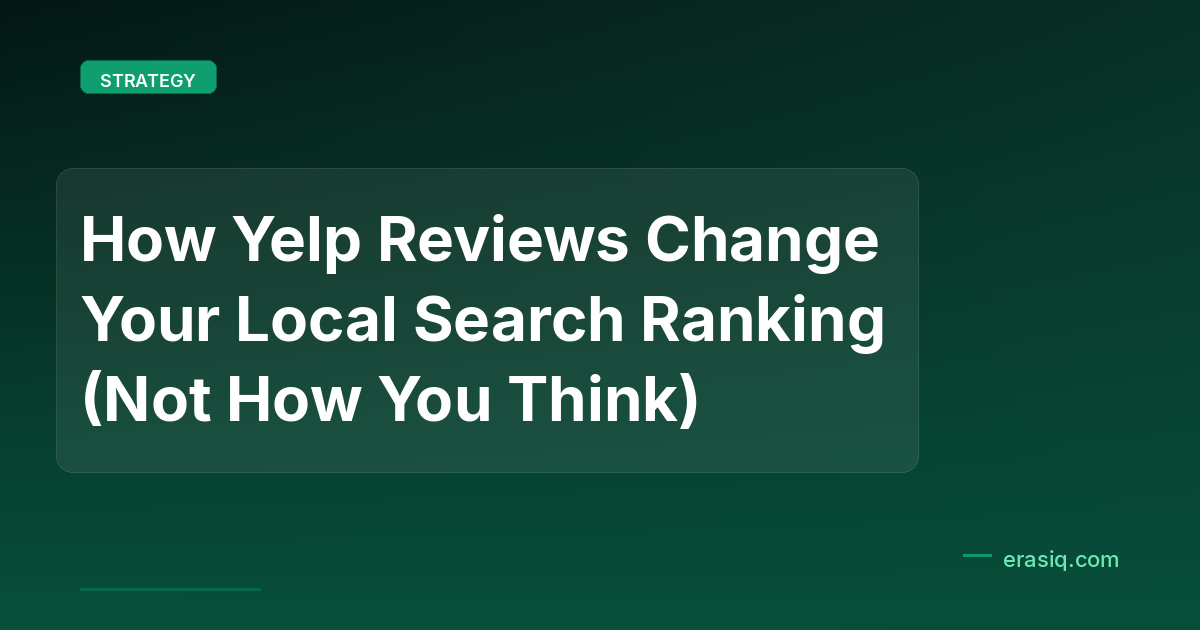 How Yelp Reviews Change Your Local Search Ranking (Not How You Think)