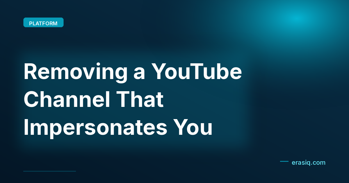 Removing a YouTube Channel That Impersonates You